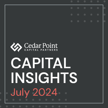 Cedar Point Capital Partners' Capital Insights for July 2024